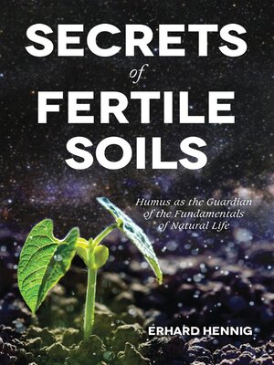 cover image of Secrets of Fertile Soils